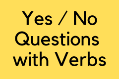 Yes No Questions for Verbs - Grammar Tutorial Video