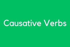 Causative Verbs - Grammar Tutorial