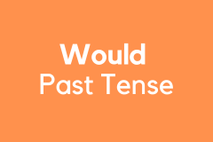 Would - Past Tense - Grammar Tutorial