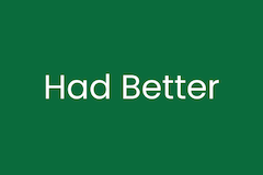 Had Better