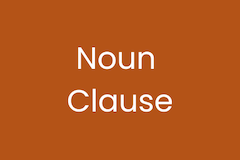 Noun Clause